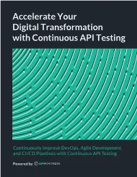 Accelerate Your Digital Transformation with Continuous API Testing