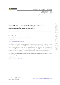 Implications of the Complex Singlet Field for Noncommutative Geometry