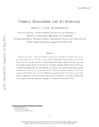 Umbral Moonshine and K3 Surfaces Arxiv:1406.0619V3 [Hep-Th]
