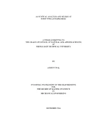 Acoustical Analysis and Design of Horn Type Loudspeakers a Thesis Submitted to the Graduate School of Natural and Applied Scien