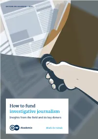 How to Fund Investigative Journalism Insights from the Field and Its Key Donors Imprint