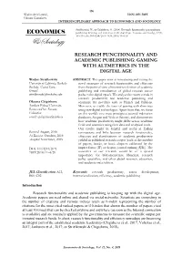 Research Functionality and Academic Publishing: Gaming with Altmetrics in the Digital Age