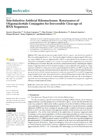 Site-Selective Artificial Ribonucleases: Renaissance of Oligonucleotide Conjugates for Irreversible Cleavage of RNA Sequences
