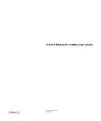Solaris X Window System Developer's Guide Provides Detailed Information on the Solaris X Server