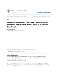 "Every American Should Stand Here Once": Jamestown's 400Th Anniversary Commemoration and the Creation of an American Origin Narrative