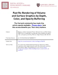 Fast Re-Rendering of Volume and Surface Graphics by Depth, Color, and Opacity Buffering