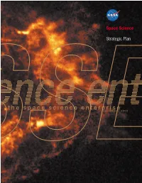The Space Science Enterprise November 2000 Dedicated to the Memories of Herbert Friedman and John A