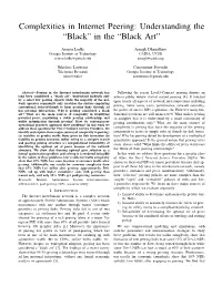 Complexities in Internet Peering: Understanding the “Black” in the “Black Art”
