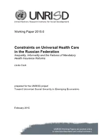 Constraints on Universal Health Care in the Russian Federation Inequality, Informality and the Failures of Mandatory Health Insurance Reforms