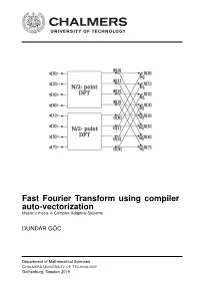 Fast Fourier Transform Using Compiler Auto-Vectorization Master’S Thesis in Complex Adaptive Systems