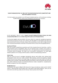 Huawei Announces Emui 10.1 Roll out to Include Seamless Device Connectivity and New Photography Features