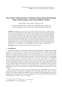 The Erosion Yield Potention of Lithology Unite in Komroud Drainage Basin (North Semnan, Iran) Using MPSIAC Method
