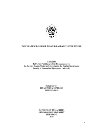 I PSYCOPATHIC DISORDER in DAVID BALDACCI 'S the WINNER a THESIS in Partial Fulfillment of the Requirement for the Sarjana