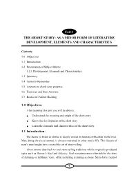 Unit-1 the SHORT STORY: AS a MINOR FORM of LITERATURE DEVELOPMENT, ELEMENTS and CHARACTERISTICS