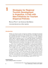 1 Strategies for Regional Tourism Development in Argentina. a Path with New Initiatives for Tourism Dispersal Policies