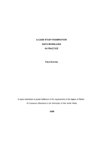 A CASE STUDY EXAMINATION DATA MODELLING in PRACTICE Paul