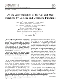 On the Approximation of the Cut and Step Functions by Logistic and Gompertz Functions