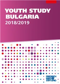 Youth Study Bulgaria 2018/2019 the Friedrich-Ebert-Stiftung