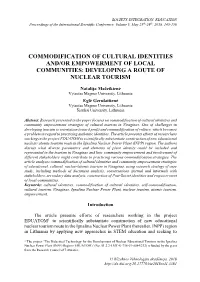 Commodification of Cultural Identities And/Or Empowerment of Local Communities: Developing a Route of Nuclear Tourism