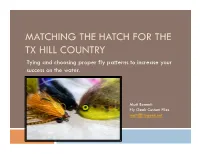 Matching the Hatch for the TX Hill Country[2]
