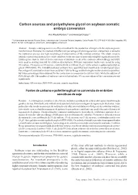 Carbon Sources and Polyethylene Glycol on Soybean Somatic Embryo Conversion
