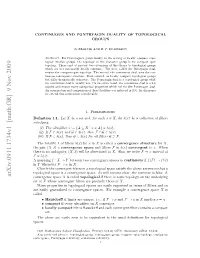 Continuous and Pontryagin Duality of Topological Groups
