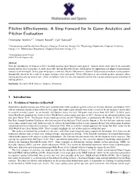 Pitcher Effectiveness, That Uses Statcast Data to Evaluate Starting Pitchers Dynamically, Based on the Results of In-Game Outcomes After Each Pitch