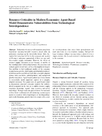 Resource Criticality in Modern Economies: Agent-Based Model Demonstrates Vulnerabilities from Technological Interdependence