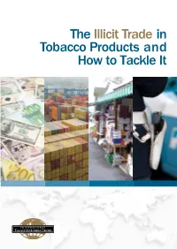 The Illicit Trade in Tobacco Products and How to Tackle It Disclaimer and Statement of Purpose