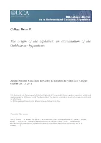 The Origin of the Alphabet: an Examination of the Goldwasser Hypothesis