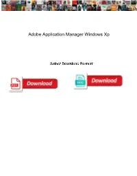 Adobe Application Manager Windows Xp