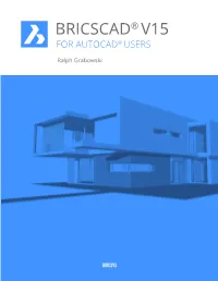 Bricscad® V15 for Autocad® Users