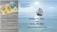 Getting the Most and Giving the Most