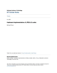 Hardware Implementation of JPEG-LS Codec