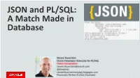 JSON and PL/SQL: a Match Made in Database