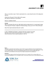 Uterine Adenosarcoma: a Case-Based Review of the Diagnostic Features