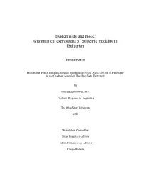 Evidentiality and Mood: Grammatical Expressions of Epistemic Modality in Bulgarian