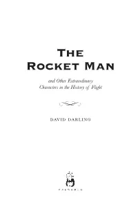 The Rocket Man and Other Extraordinary Characters in the History of Flight