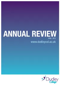 Dudley College and for Taking the Time to Read Our Annual Review of 2009-10