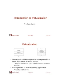 Introduction to Virtualization Virtualization