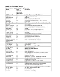 Killers of the Flower Moon Partial Character List, Alphabetically by First Name Name Page Description Introduced (Paperback, Regular Print) A.W