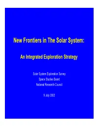 New Frontiers in the Solar System