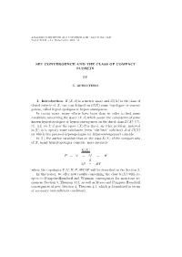 Set Convergence and the Class of Compact Subsets