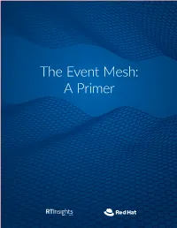 The Event Mesh: a Primer Chapter 1: What Are Events? PAGE 3
