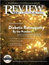 Diabetic Retinopathy by the Numbers a Guide to Following and Educating Patients LACRIMAL OCCLUSION ■ Who Face This Threatening Diagnosis, P
