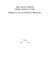 The Use of Trend Forecasting in the Product Development Process