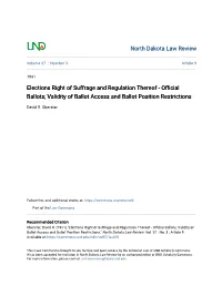Elections Right of Suffrage and Regulation Thereof - Official Ballots; Validity of Ballot Access and Ballot Position Restrictions