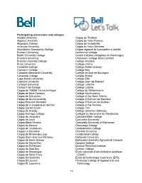 Participating Universities and Colleges: Acadia University Algoma University Algonquin College Ambrose University Assiniboine C