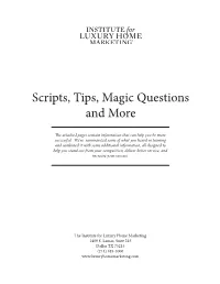 Scripts, Tips, Magic Questions and More
