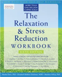 The Relaxation & Stress Reduction Workbook, Sixth Edition